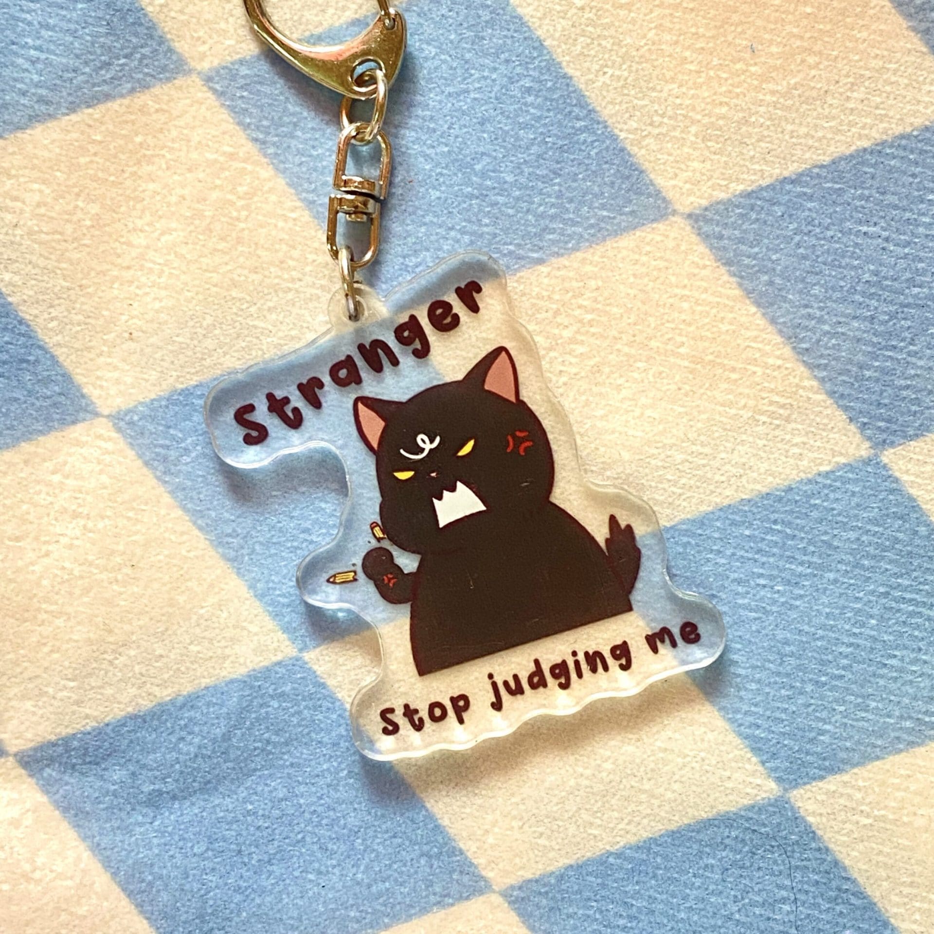 Keychain - Stranger Stop Judging Me